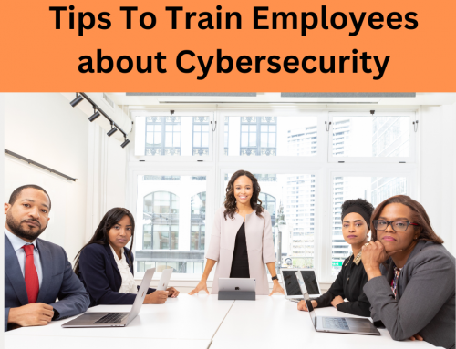 10 Tips To Train Employees For Cyber Security