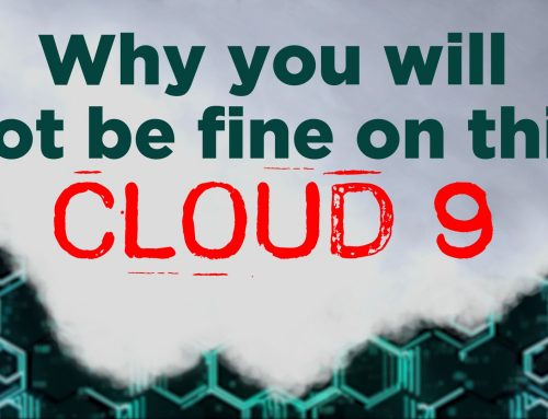 Why you will not be fine on this Cloud9