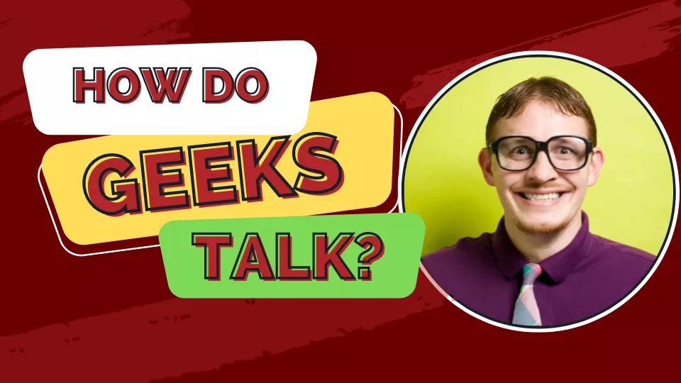 How to Translate Geek Speak
