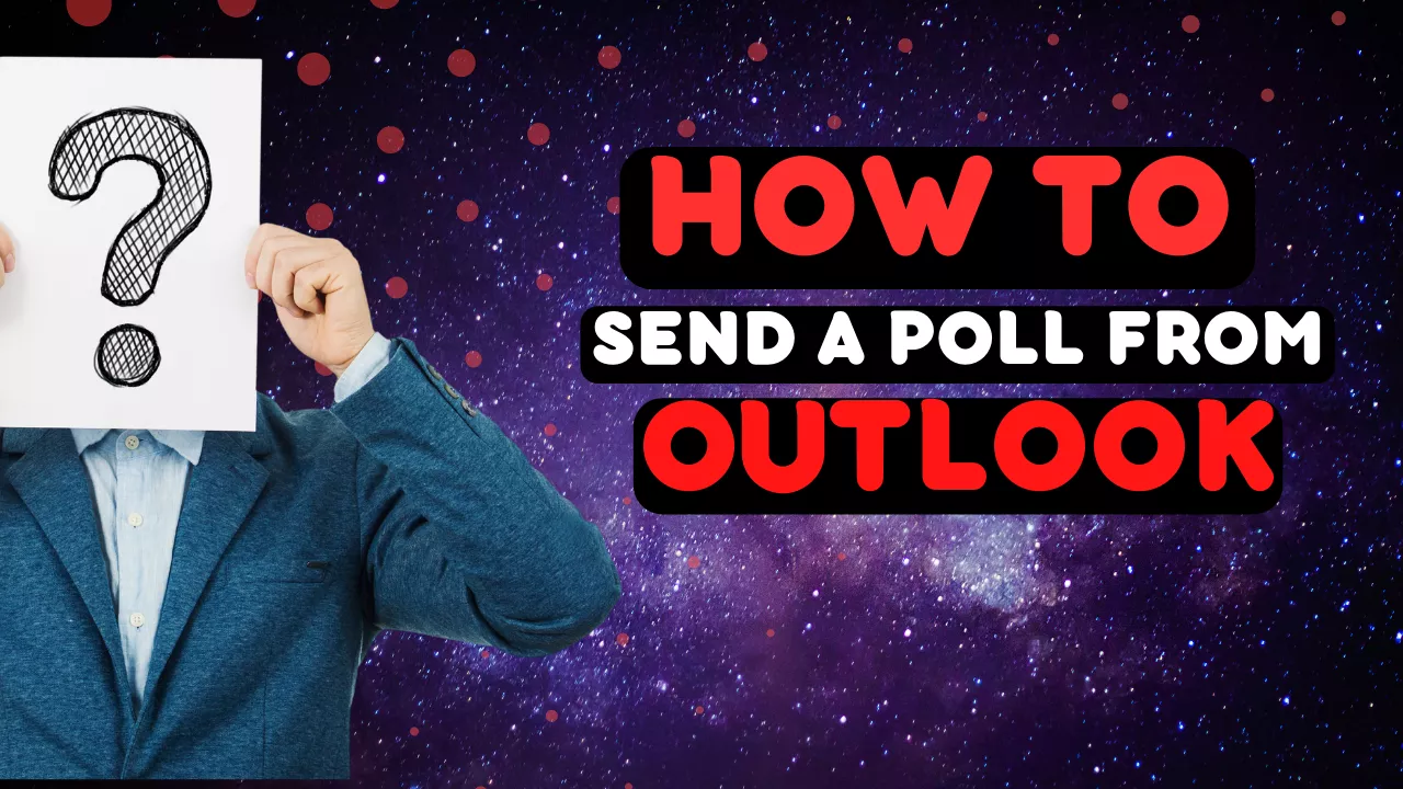 How to Create a Poll in Microsoft Outlook