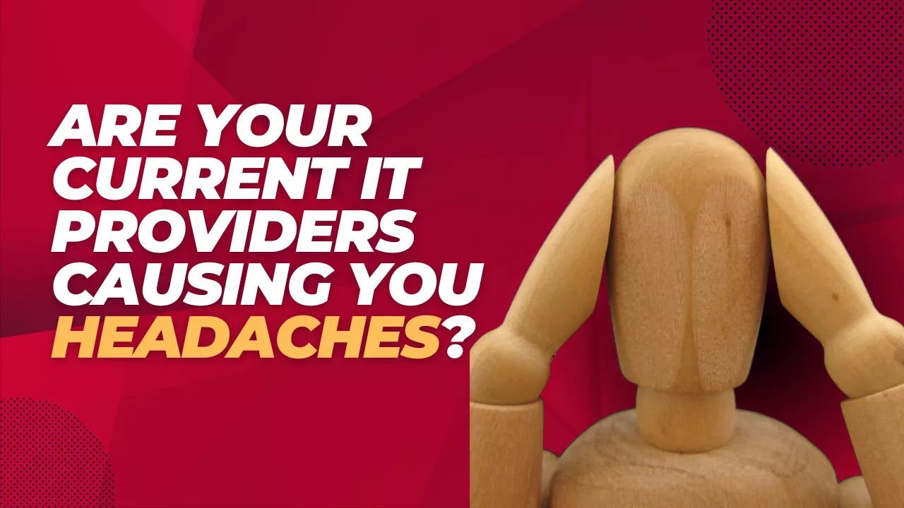 Say goodbye to IT headaches